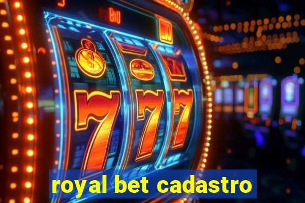 royal bet cadastro